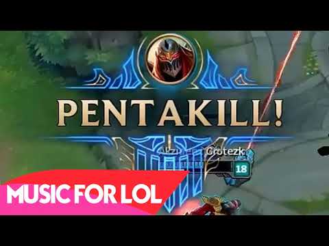 Zed Pentakill 2018   MUSIC FOR LOL   Best Gaming Music Mix