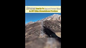 #Drones sent in to inspect power lines in #SW #China mountainous province #2022 #technology
