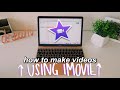 HOW I EDIT MY YOUTUBE VIDEOS IN IMOVIE 2020!