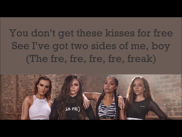 Little Mix ~ Freak ~ Lyrics (Re-edition) class=