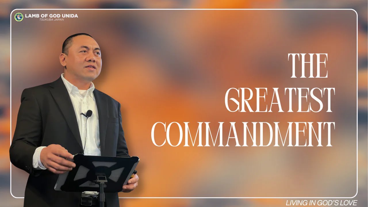 The Greatest Commandment