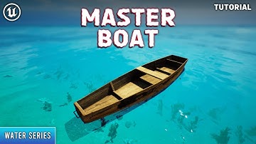 Unreal Engine 5: Master Boat Tutorial (Water Series)