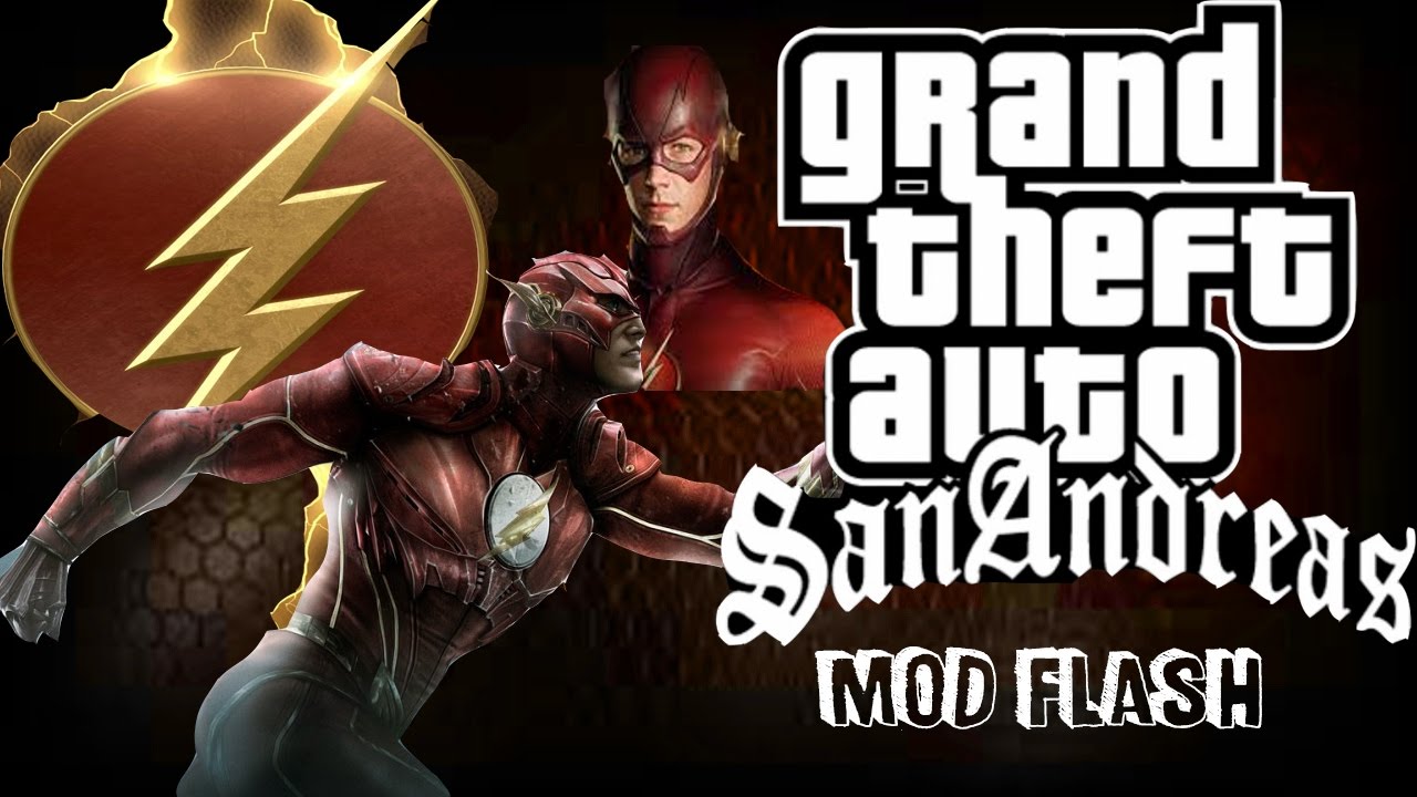 GTA SA - THE FLASH MOD 2016 - YouTube