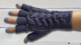 LADIES FINGERLESS GLOVES WITH PLAITED CABLE -  Part Two The Main Glove