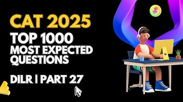 CAT 2025 | Top 1000 Most Expected DILR Questions | CAT DILR Preparation | Part 27 #cat2025 #catdilr