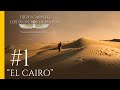 🤠🌍 Los SECRETOS de EGIPTO | Serie Documental | El Cairo Ep #1