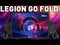 My Thoughts About the Lenovo Legion GO FOLD