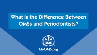 What Is The Difference Between Omss And Periodontists?