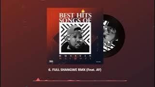 Hussein Machozi - Full Shangwe Rmx (feat. AY)