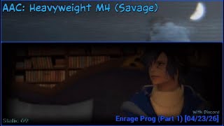 [FFXIV 7.4] AAC: Heavyweight M4 (Savage) - Enrage Prog (Part 1 | Static 69) [04/23/26]
