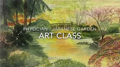 Art Class - Physician - Japanese Garden - Watercolor