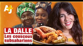 ENVOLÉES GOURMANDES SUR AJ+ (Les Couscous subsahariens)