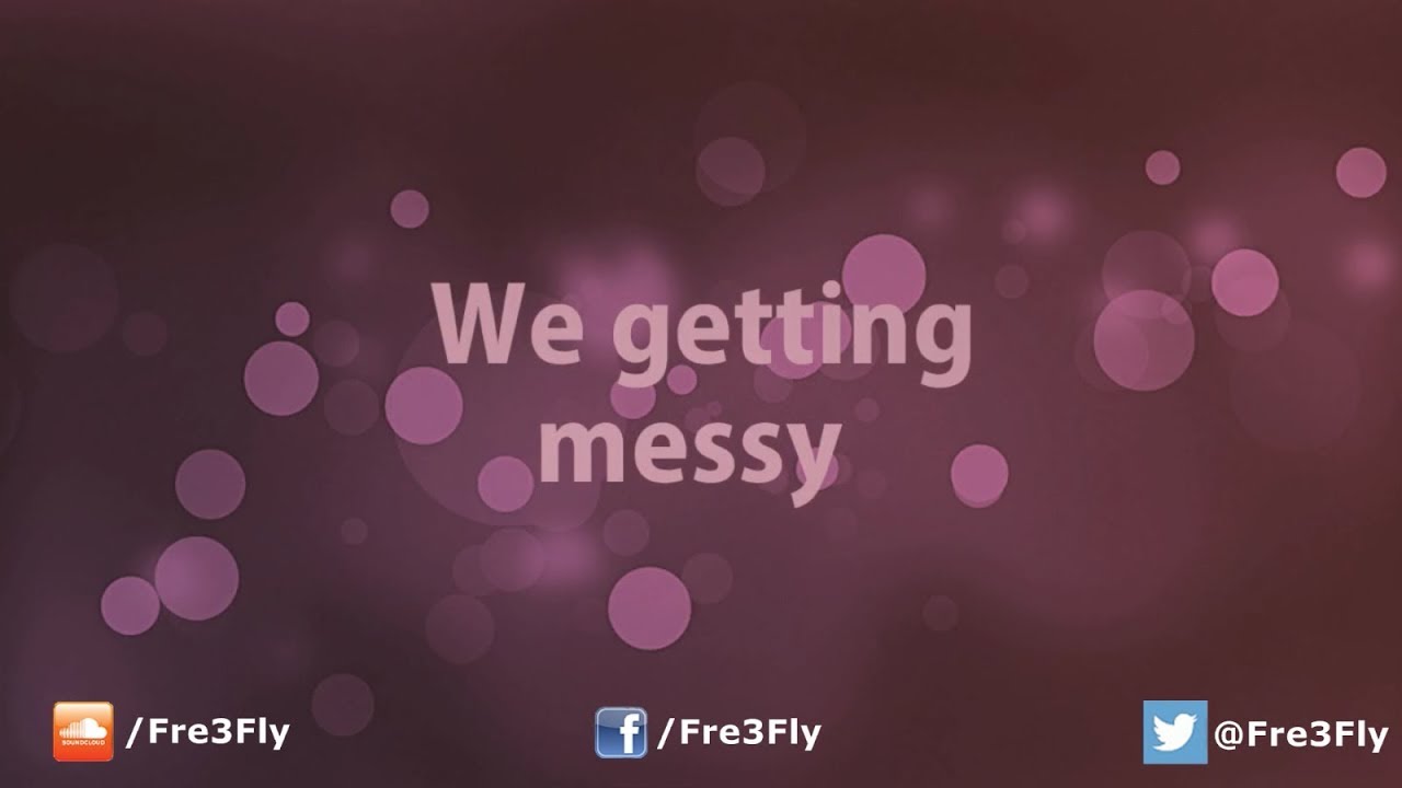 Fre3 Fly feat. Jazz Mino - Messy (Lyrics Video)