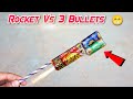 Rocket vs 3 Bullet Bomb | Diwali Rocket Experiment 2022