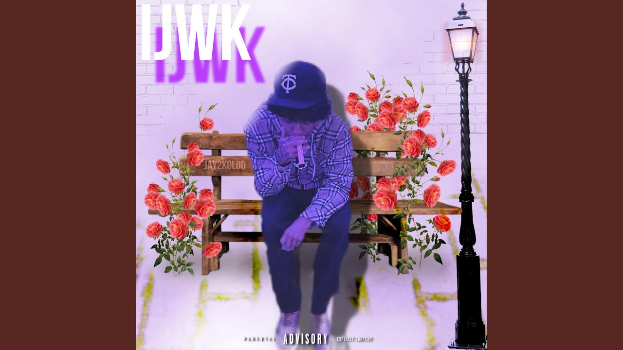 Watch IJWK on YouTube Watch IJWK on YouTube