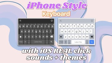 Laban iOS Style Keyboard with iOS Real Click Sounds and themes