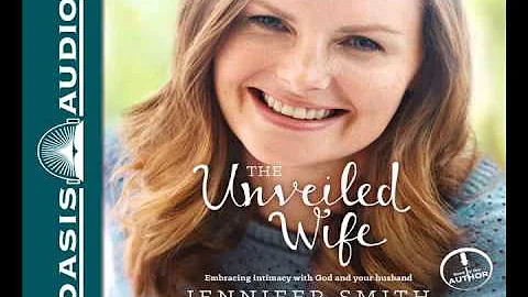 "The Unveiled Wife" by Jennifer Smith - Ch. 1