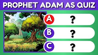 Prophet Adam AS Quiz | Islam Quiz (no music)