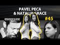 OPRAVDOVÉ ZLOČINY #45 - Pavel Peca & Sirotek Natalie Grace