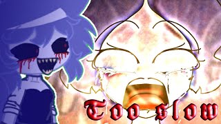 #TooSlowCTMep| Part 1 by GachaWithZalya