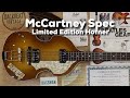 McCartney Spec Limited Edition Hofner 500/1 Custom Shop Bass Review.