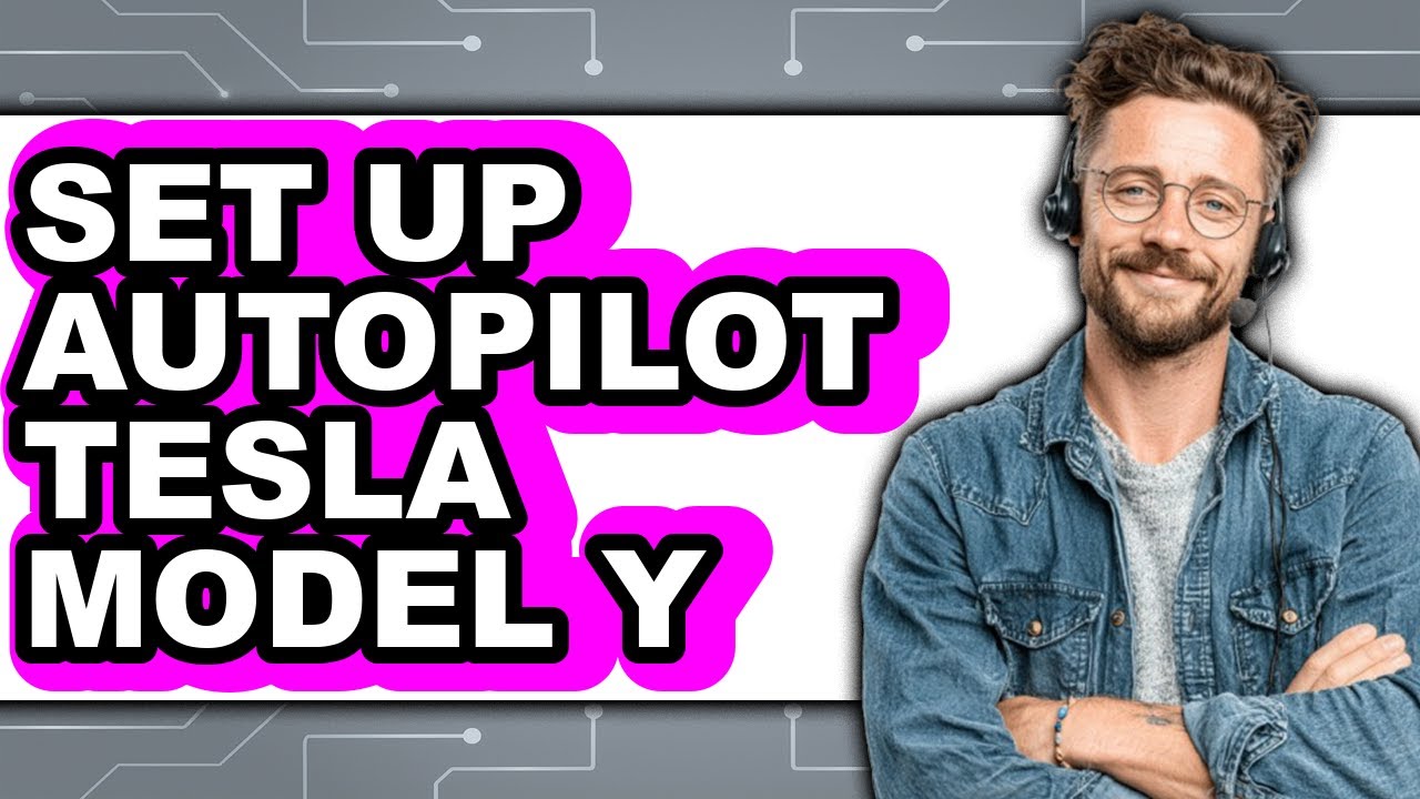 How to Set Up Autopilot Tesla Model Y (Full Guide) - YouTube