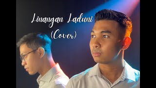 Darwish - Linangan Laduni (Cover by Shazwan & Zaki)
