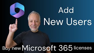 Create additional Microsoft 365 Accounts | Purchase New Licenses