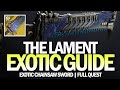 How To Get "The Lament" Exotic Sword - Full Quest Guide (Lost Lament Quest) [Destiny 2]