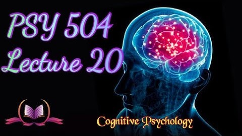 PSY 504 || Lecture 20 || Pattern Recognition || Cognitive Psychology || Short Lectures | VU Lectures