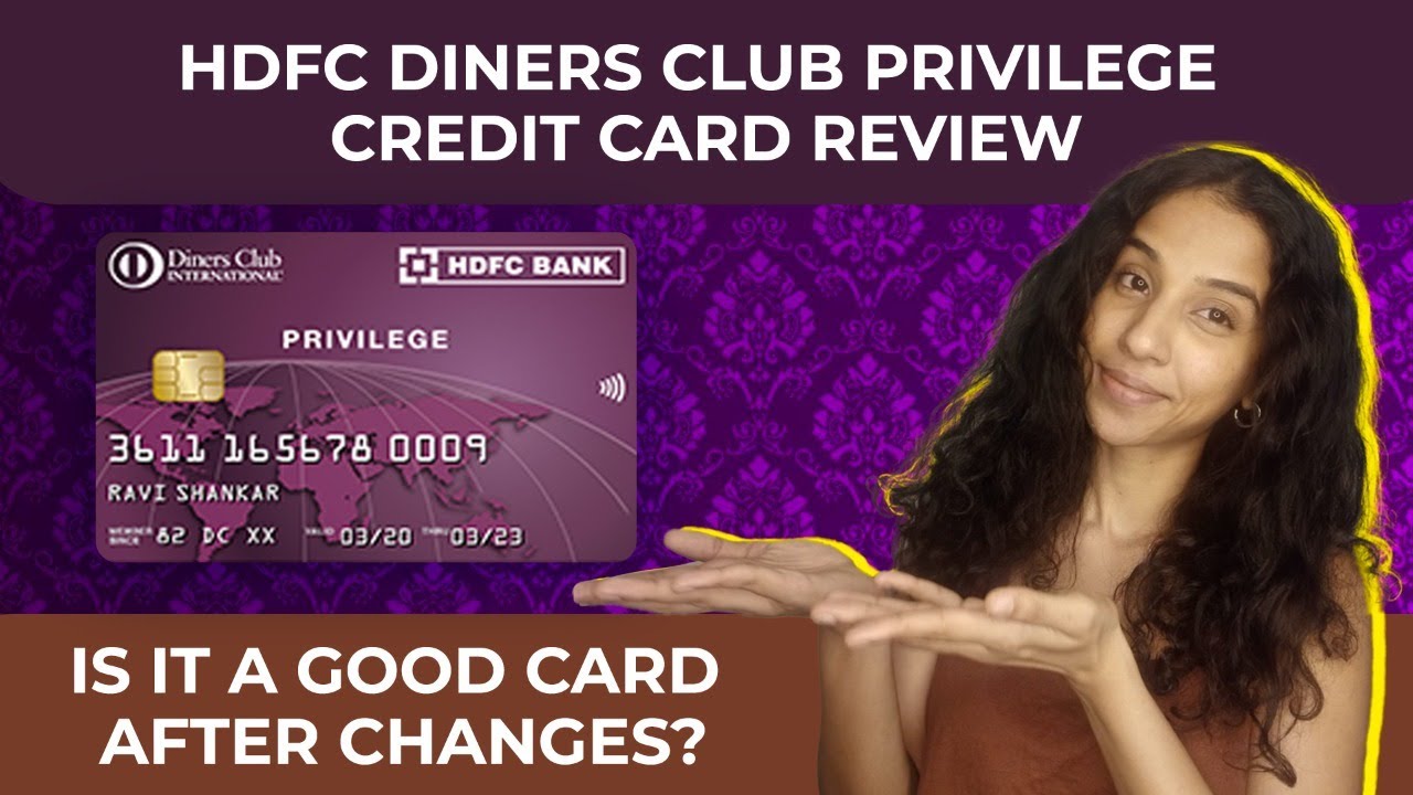 HDFC Bank Diners Club Privilege Review I Should You Get It YouTube HDFC Bank Diners Club Privilege Review I Should You Get It YouTube