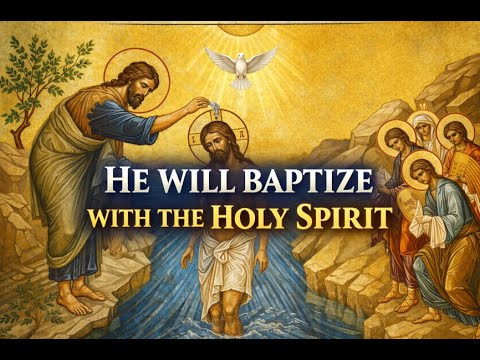 The Baptism of Repentance and the Baptism of Christ | St. John the Baptist