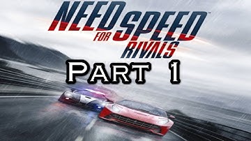 Need For Speed Rivals PC Gameplay  Walkthrough Part 1