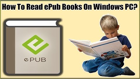 How To Read ePub Files On Windows 11/10/7/8 PC?✏How Do You Open ePub Files On Windows 11/10/7/8?