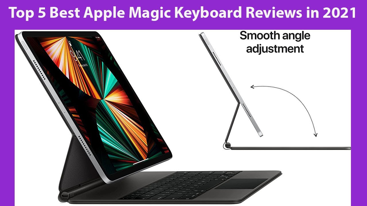 Top 5 Best Apple Magic Keyboard Reviews Apple Magic Keyboard This