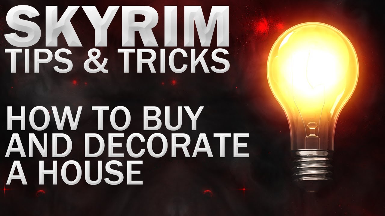 Tips & Tricks For Skyrim - How To Buy + Decorate A House - YouTube