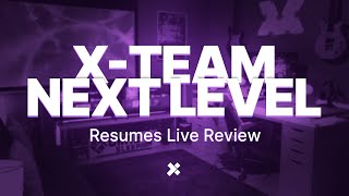 X-Team Next Lvl: Resume Live Review