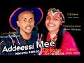 Nimona Beriso Addeessi Mee New Ethiopia Oromo Music Official Video 2025 Nimona Beriso Addeessi Mee New Ethiopia Oromo Music Official Video 2025
