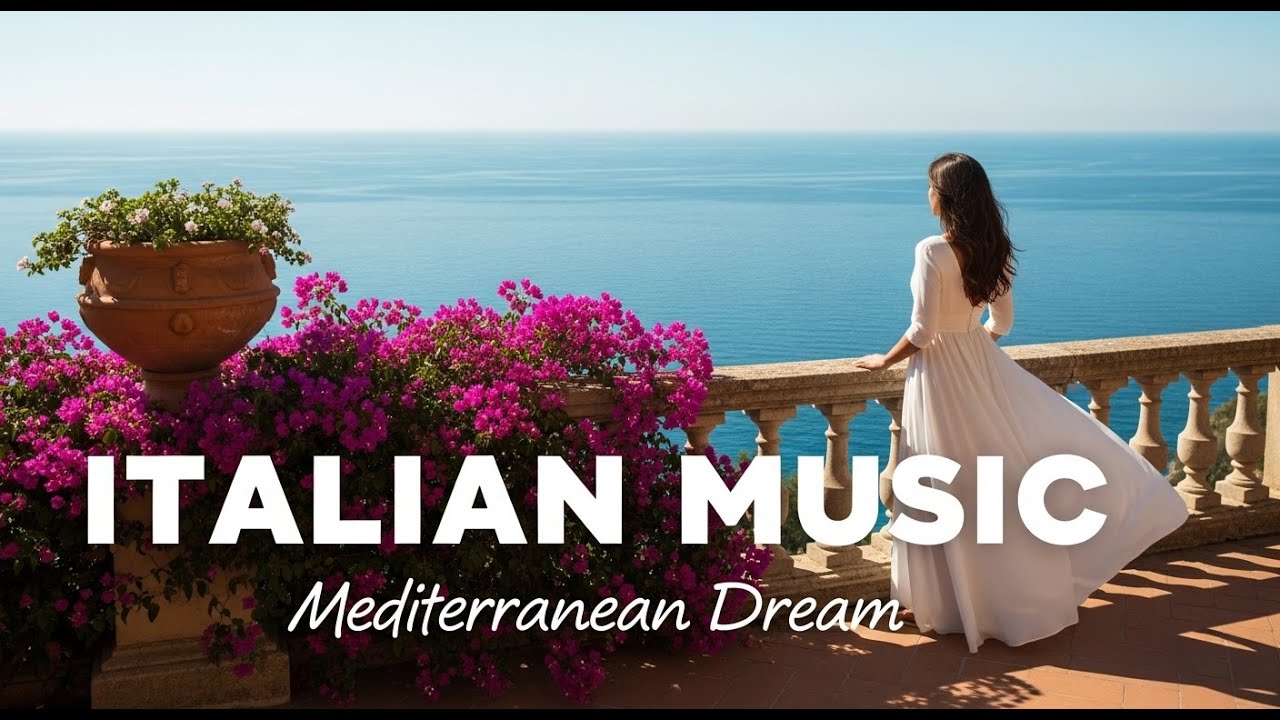 🇮🇹 Peaceful Italian Music 🌿 Amalfi Coast & Lake Como Relaxation
