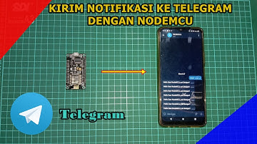 Cara Mengirimkan Pesan Notifikasi ke Telegram dengan NodeMCU