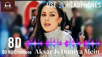 Aksar Iss Duniya Me (8d audio) #dhadkan #Mahima Choudhary #Akshay Kumar # Sunil Shetty