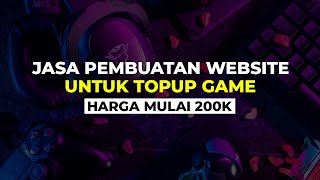 Jasa Buat Website Top Up Game - Jasa Bikin Website Murah - Jasa Buat Website Murah