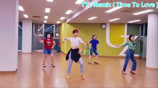 TTL Remix (Time To Love) Linedance /High Beginner/티티엘 리믹스 라인댄스/홍쌤 라인댄스