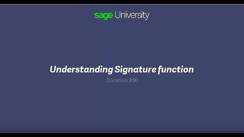 Sage X3 –The Signature function - V11 2017