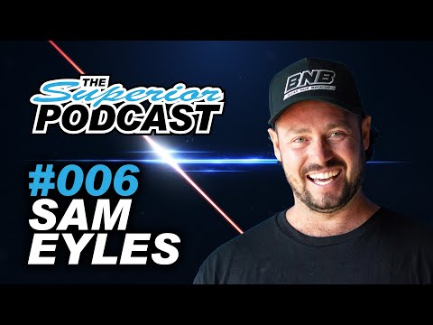 Having a Yarn with Sam Eyles - The Superior Podcast S01EP06
