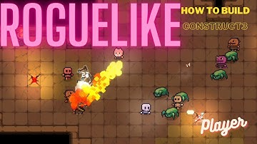 How to create a Roguelike game from scratch with Construct 3 - PT2