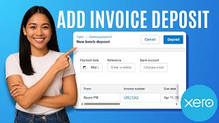 How to Add Deposit to Invoice in Xero [Quick Guide]