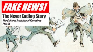 The Neverending Story : Lecture 9: Fake News