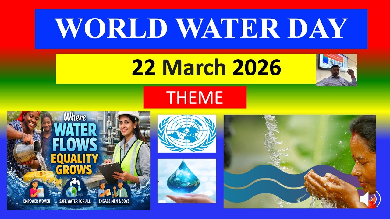 WORLD WATER DAY - 22 March 2026 - THEME - YouTube
