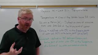 College Physics 1 - Unit 3.1a - Temperature